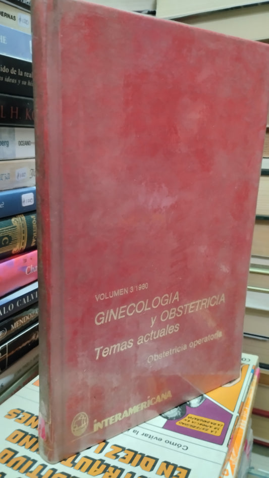 GINECOLOGIA Y OBSTETRICIA VOLUMEN 3 LIBRO USADO SALUD ALDAMA