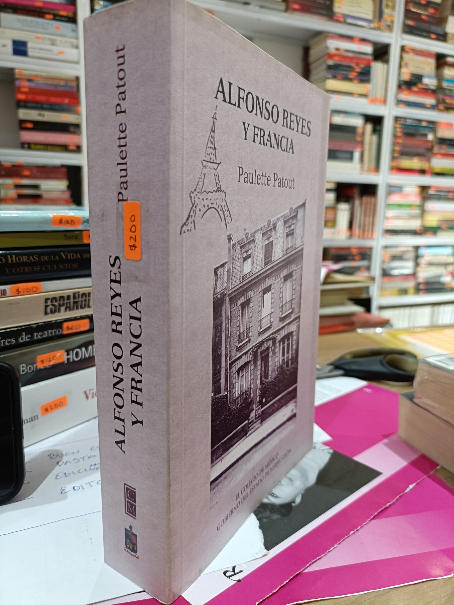ALFONSO REYES Y FRANCIA POR PAULETTE PATOUT USADOS NOVELAS JUAREZ 515