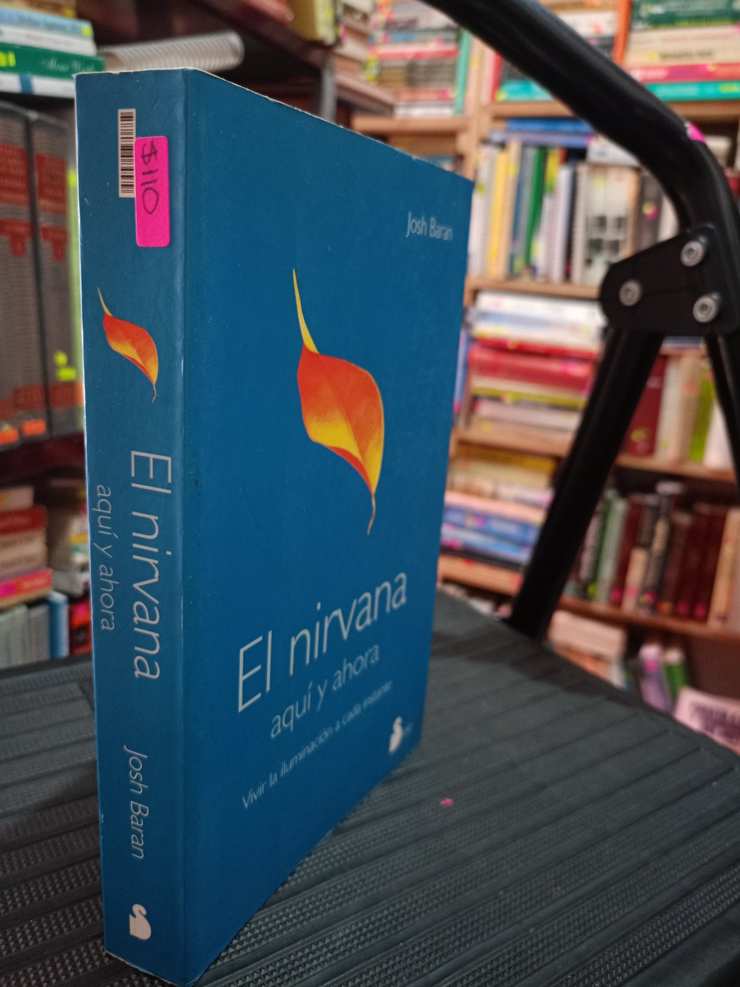 EL NIRVANA AQUI Y AHORA POR JOSH BARAN USADO SUPERACION PERSONAL LITERARIO 305