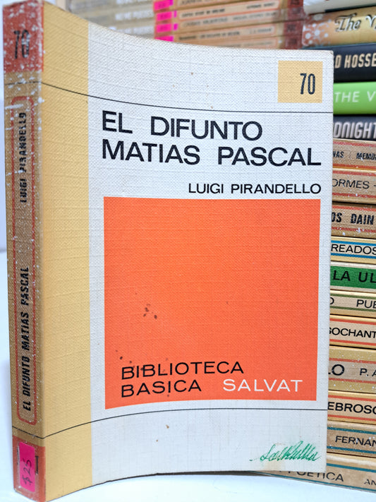 EL DIFUNTO MATIAS PASCAL LUIS PIRANDELLO USADO NOVELA JUÁREZ