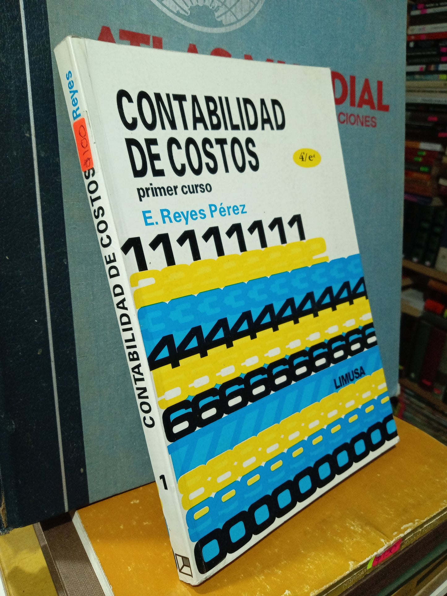 CONTABILIDAD DE COSTOS PRIMER CURSO POR E REYES PEREZ USADO ADMINISTRACIÓN JUÁREZ