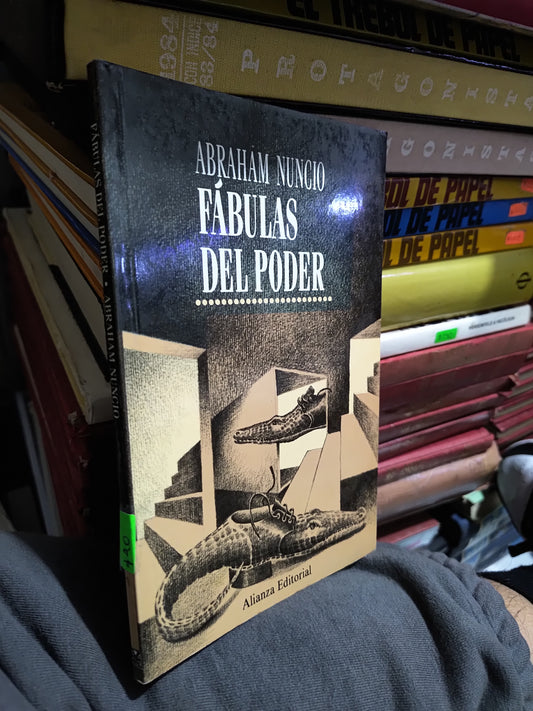 FABULAS DEL PODER POR ABRAHAM NUNCIO USADO NOVELAS JUAREZ 507