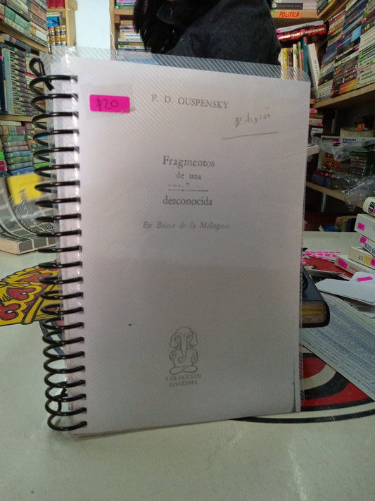 FRAGMENTOS DE UNA ENSEÑANZA DESCONOCIDA EN BUSCA DE UN MILAGRO POR P D OUSPENSKY USADO RELIGION LITERARIO 207