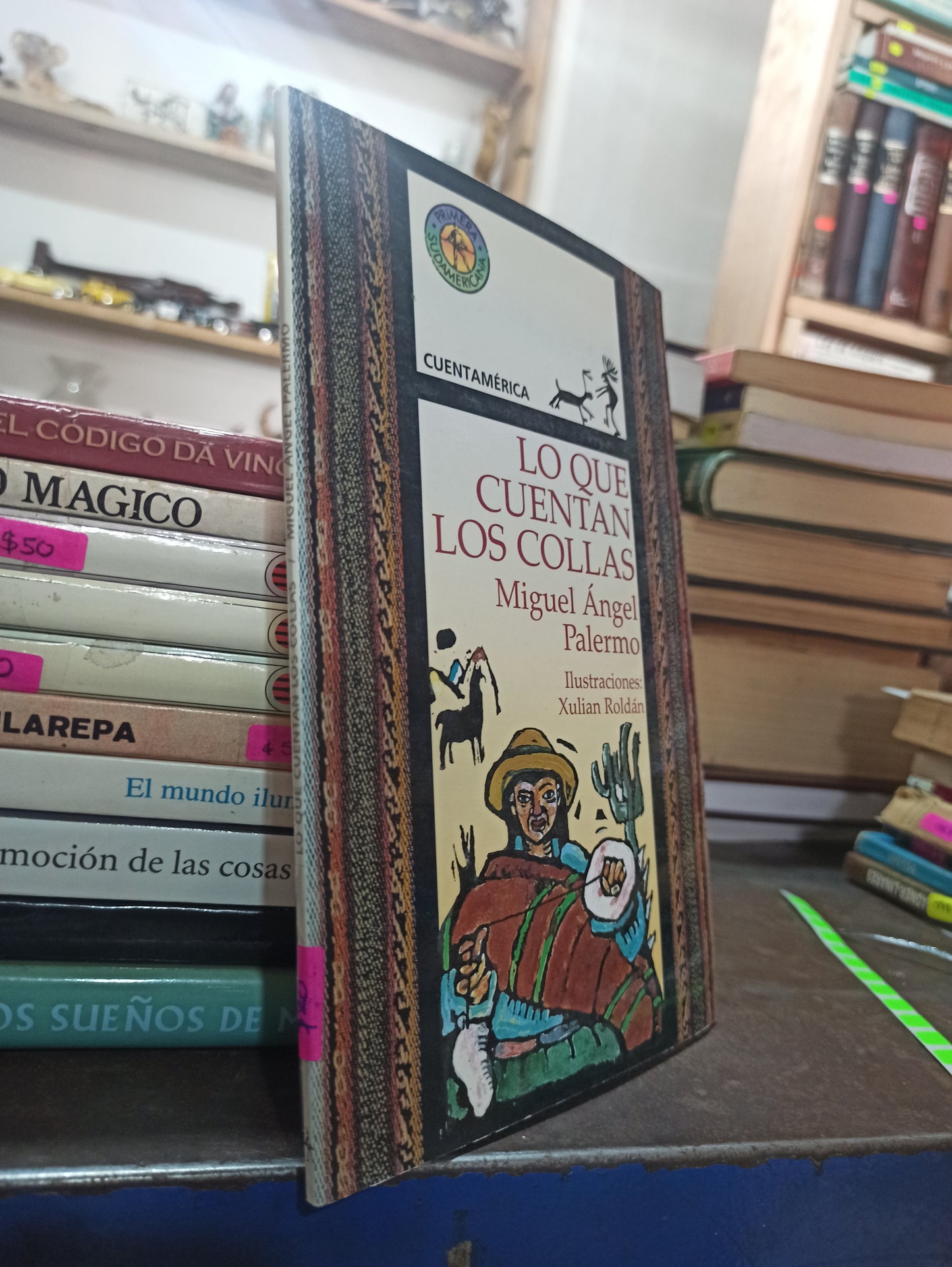 LO QUE CUENTAN LOS COLLAS POR MIGUEL ANGEL PELARMO USADO NOVELAS ALDAMA