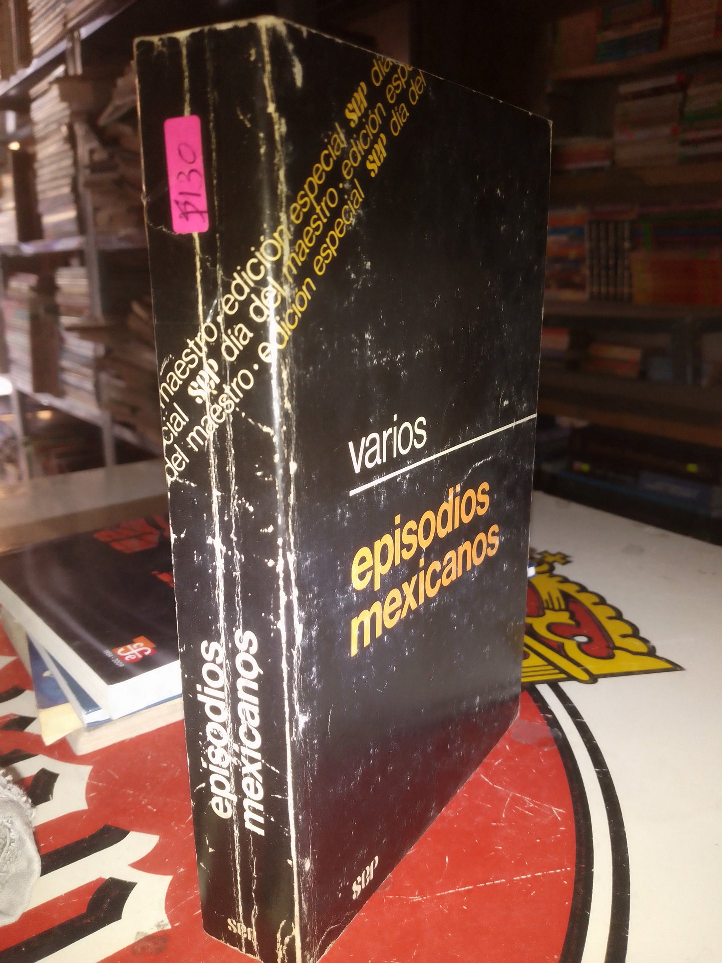 EPISODIOS MEXICANOS USADO POLÍTICA LITERARIO 207