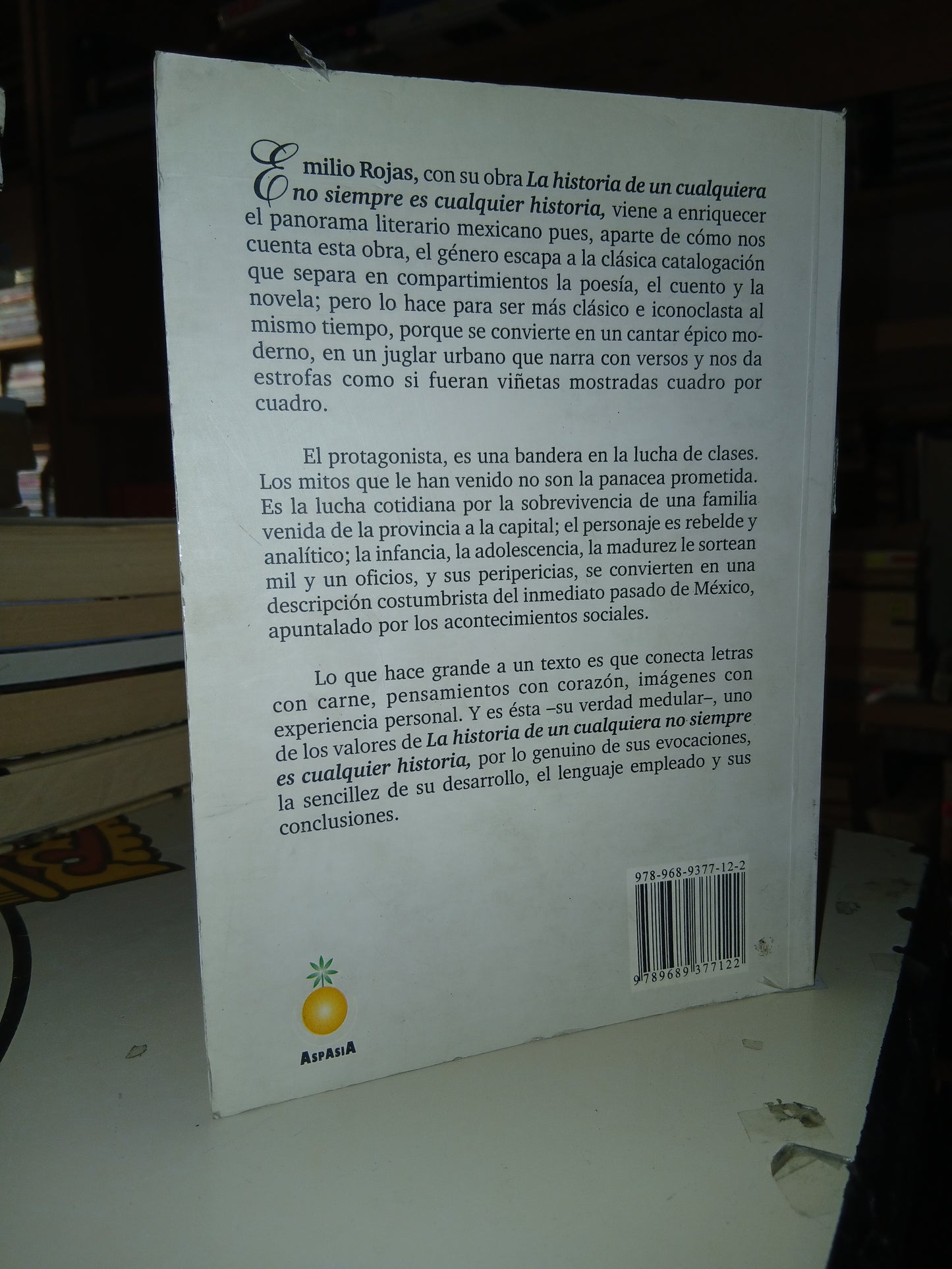 LA HISTORIA DE UN CUALQUIERA NO SIEMPRE ES CUALQUIER HISTORIA POR EMILIO ROJAS USADO TEATRO LITERARIO 207