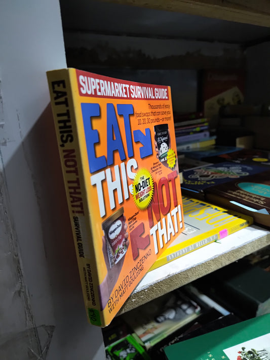 EAT THIS NOT THAT POR DAVID ZINCZENKO USADO COCINA JUAREZ 507