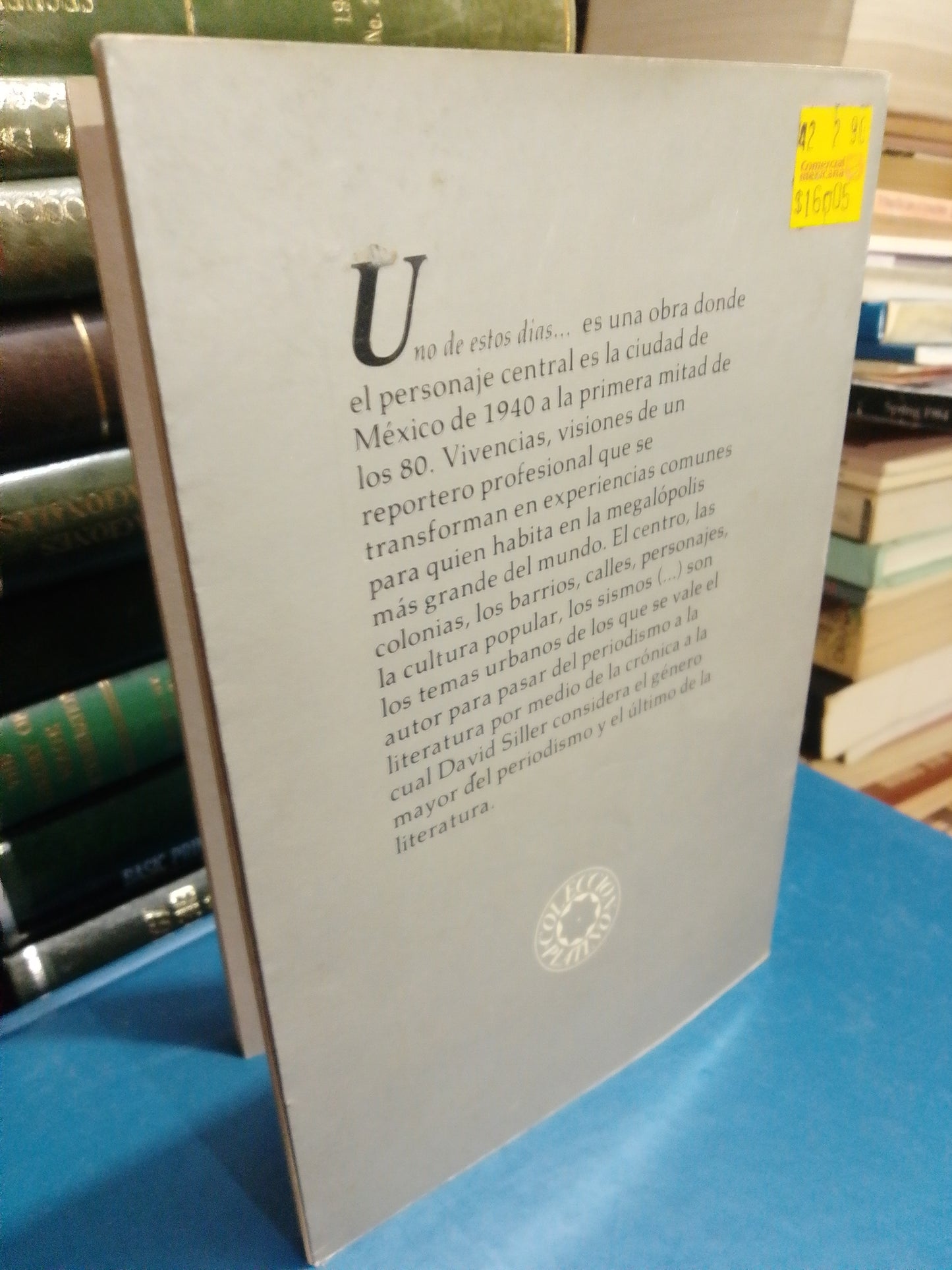 UNO DE ESTOS DIAS POR DAVID SILLER USADO NOVELA JUÁREZ
