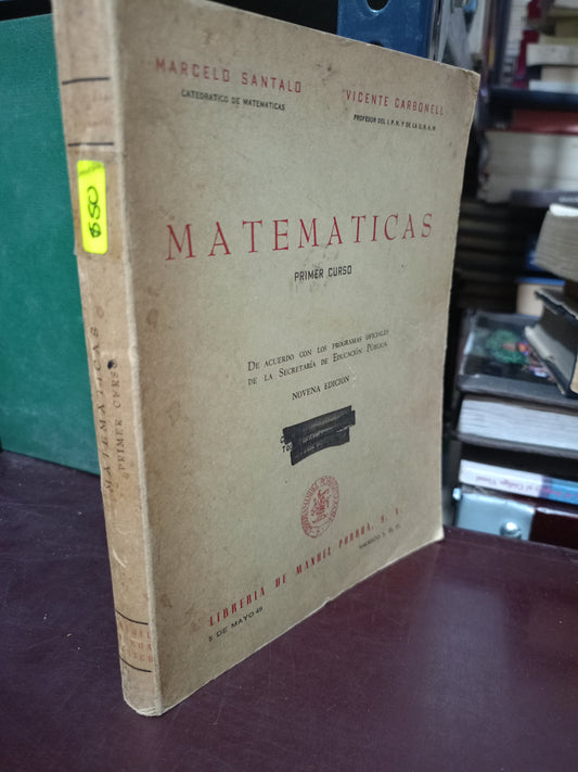 MATEMATICAS PRIMER CURSO POR MARCELO SANTALO VICENTE CARBONELL USADO MATE LITERARIO 305