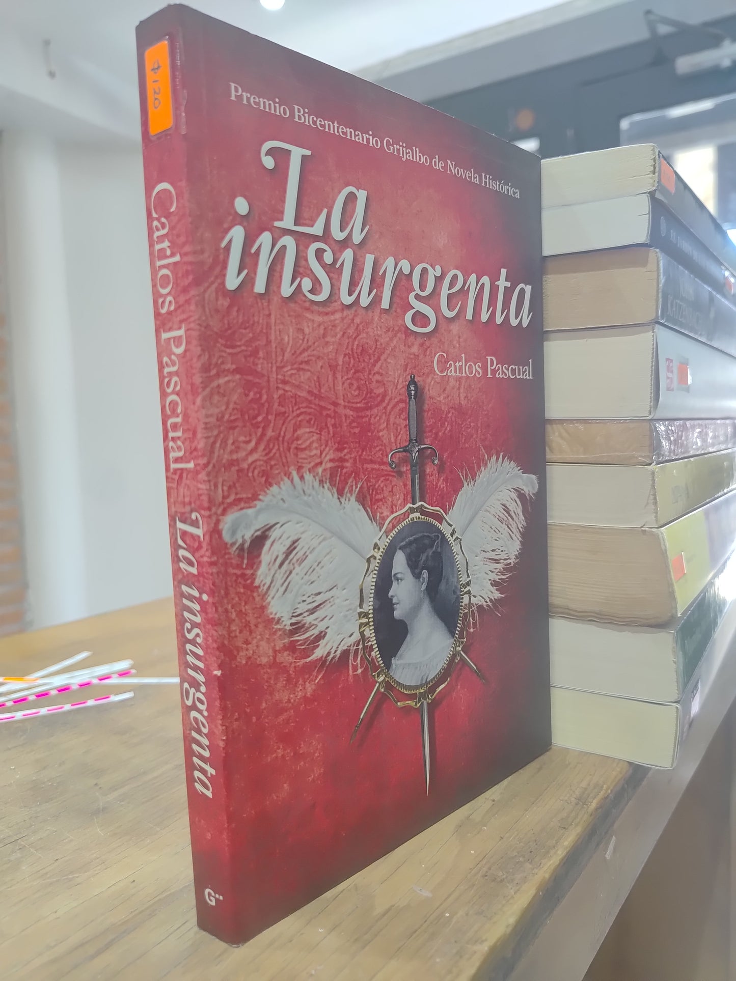 LA INSURGENTA POR  CARLOS PASCUAL USADO NOVELAS JUAREZ 515