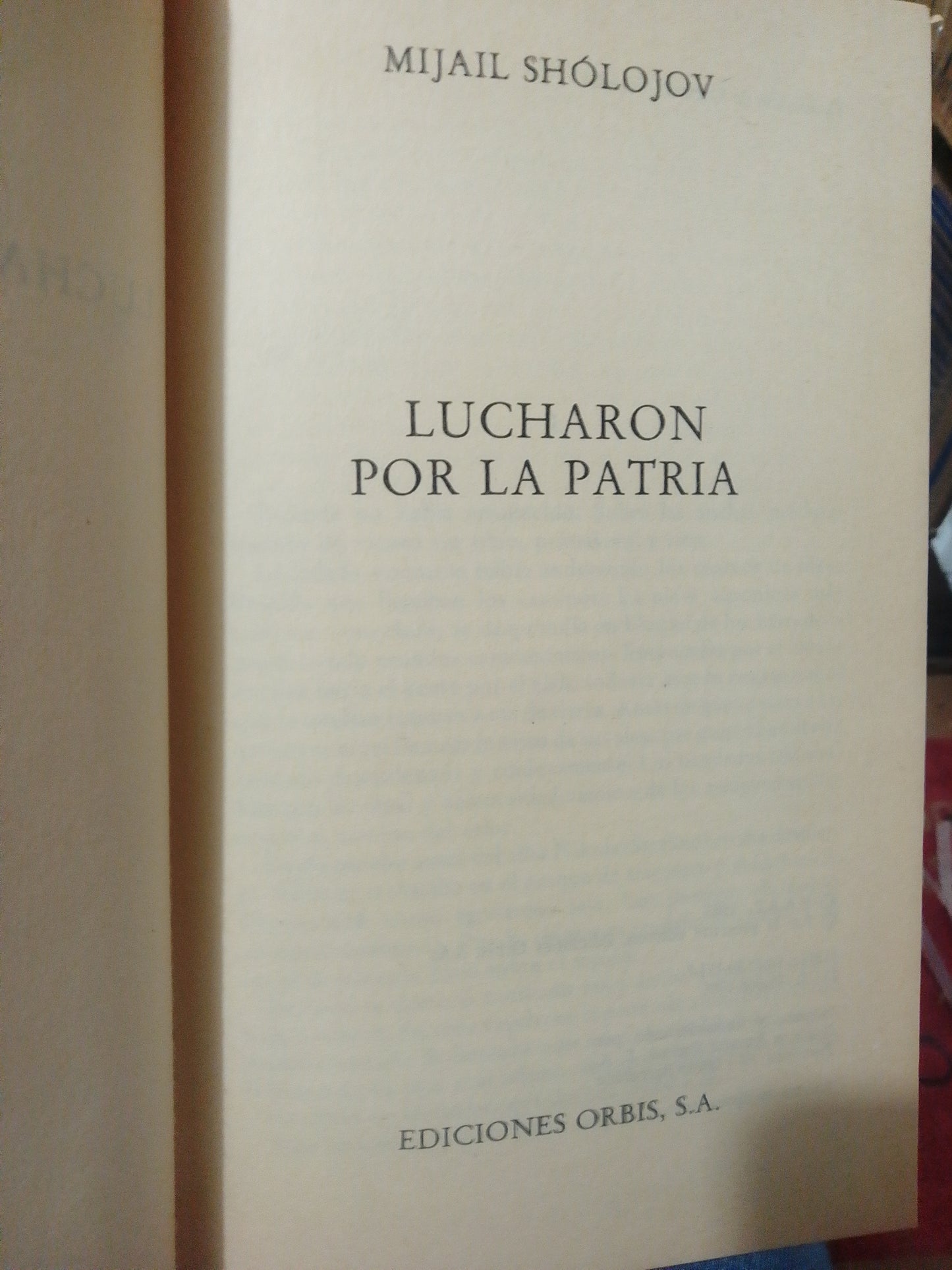 LUCHARON POR LA PATRIA #17 POR MIJAIL SHOLOJOV USADO NOVELA JUÁREZ