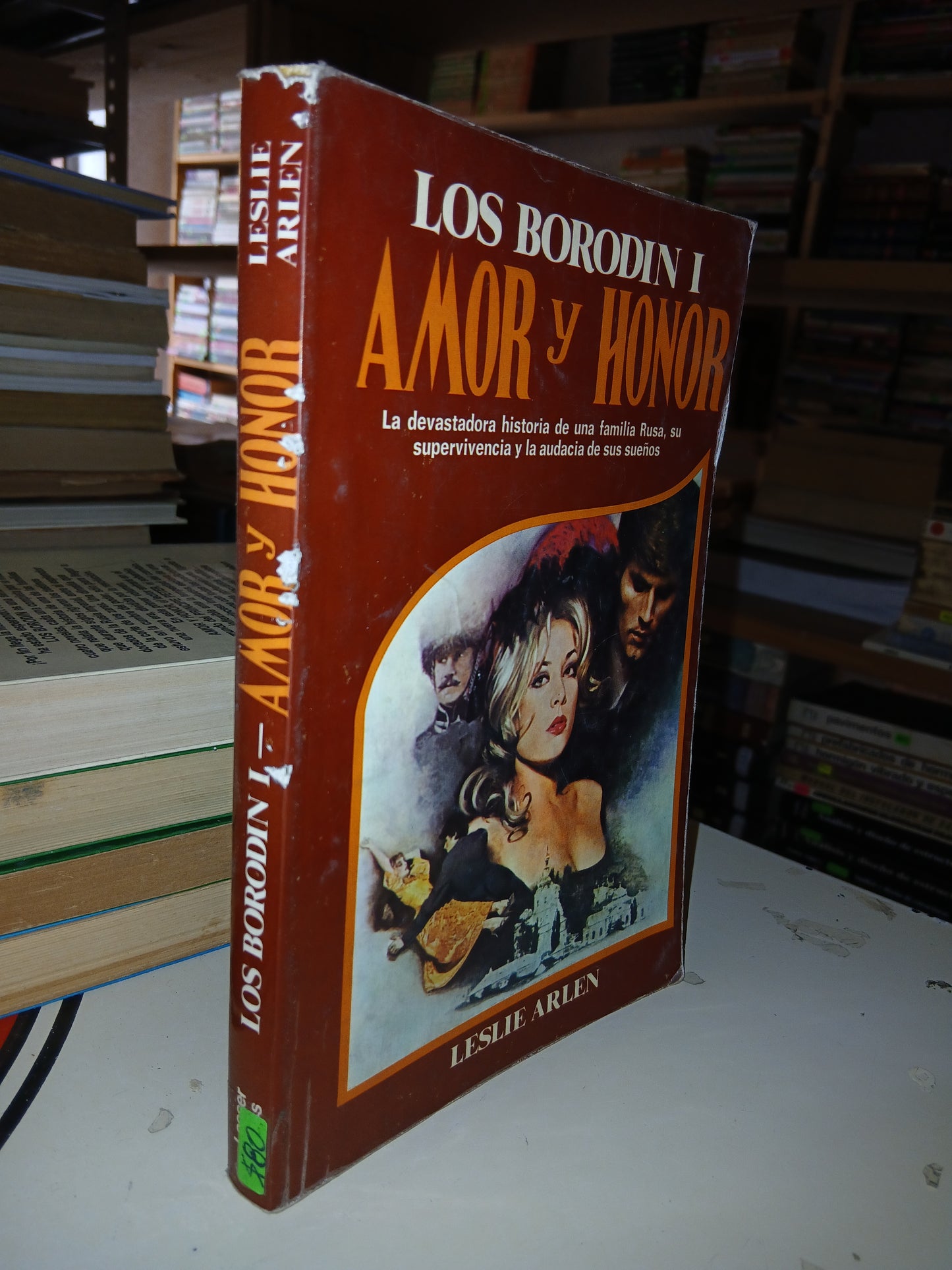 LOS BORODIN I: AMOR Y HONOR POR LESLIE ARLEN USADO NOVELA LITERARIO 207