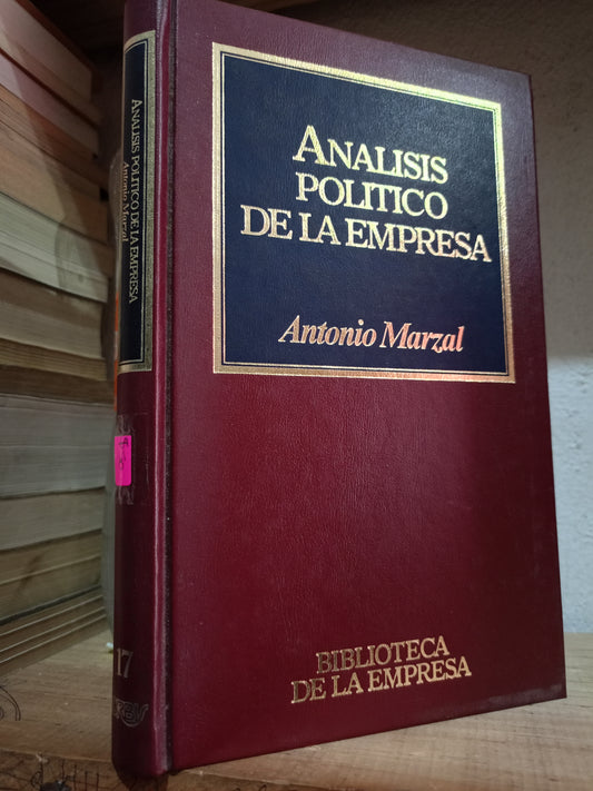 ANALISIS POLITICO DE LA EMPRESA POR ANTONIO MARZAL USADO ADMIN LITERARIO 305