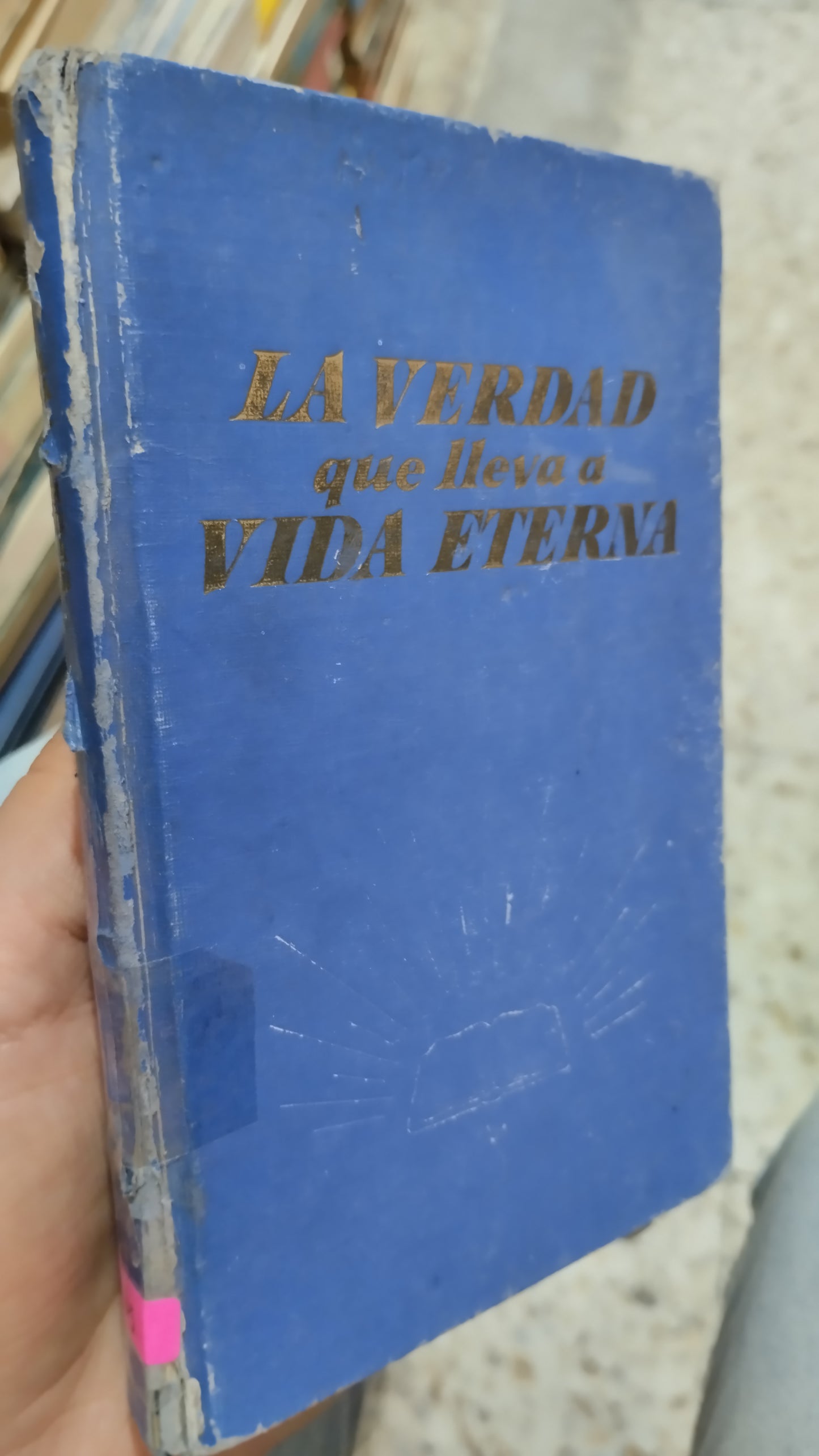 LA VERDAD QUE LLEVA A VIDA ETERNA LIBRO USADO RELIGION ALDAMA