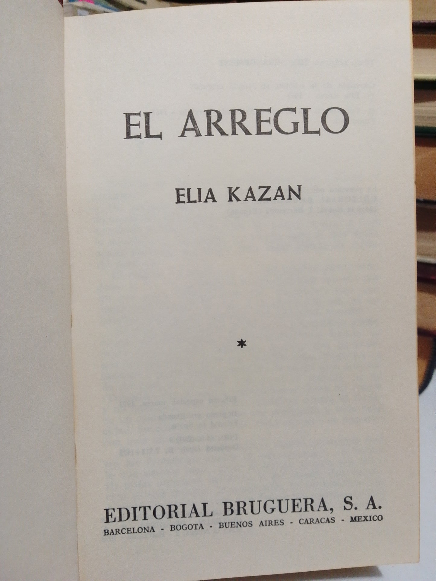 EL ARREGLO POR ELIA KASAN USADO NOVELA JUÁREZ