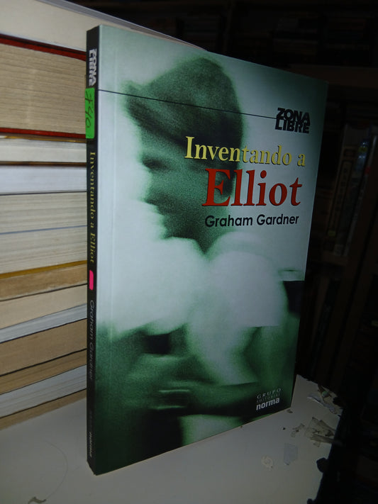 INVENTANDO A ELLIOT POR GRAHAM GARDNER USADO NOVELA LITERARIO 207