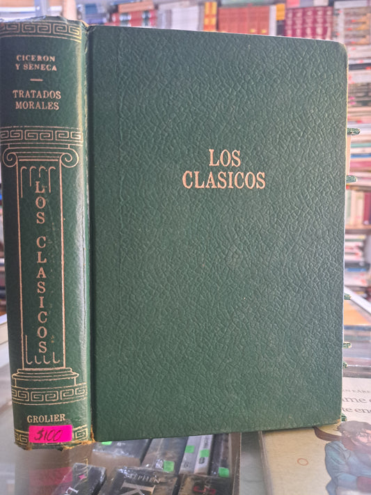 LOS CLÁSICOS CICERÓN Y SÉNECA TRATADOS MORALES FRANCISCO NÓVOA USADO NOVELA JUÁREZ