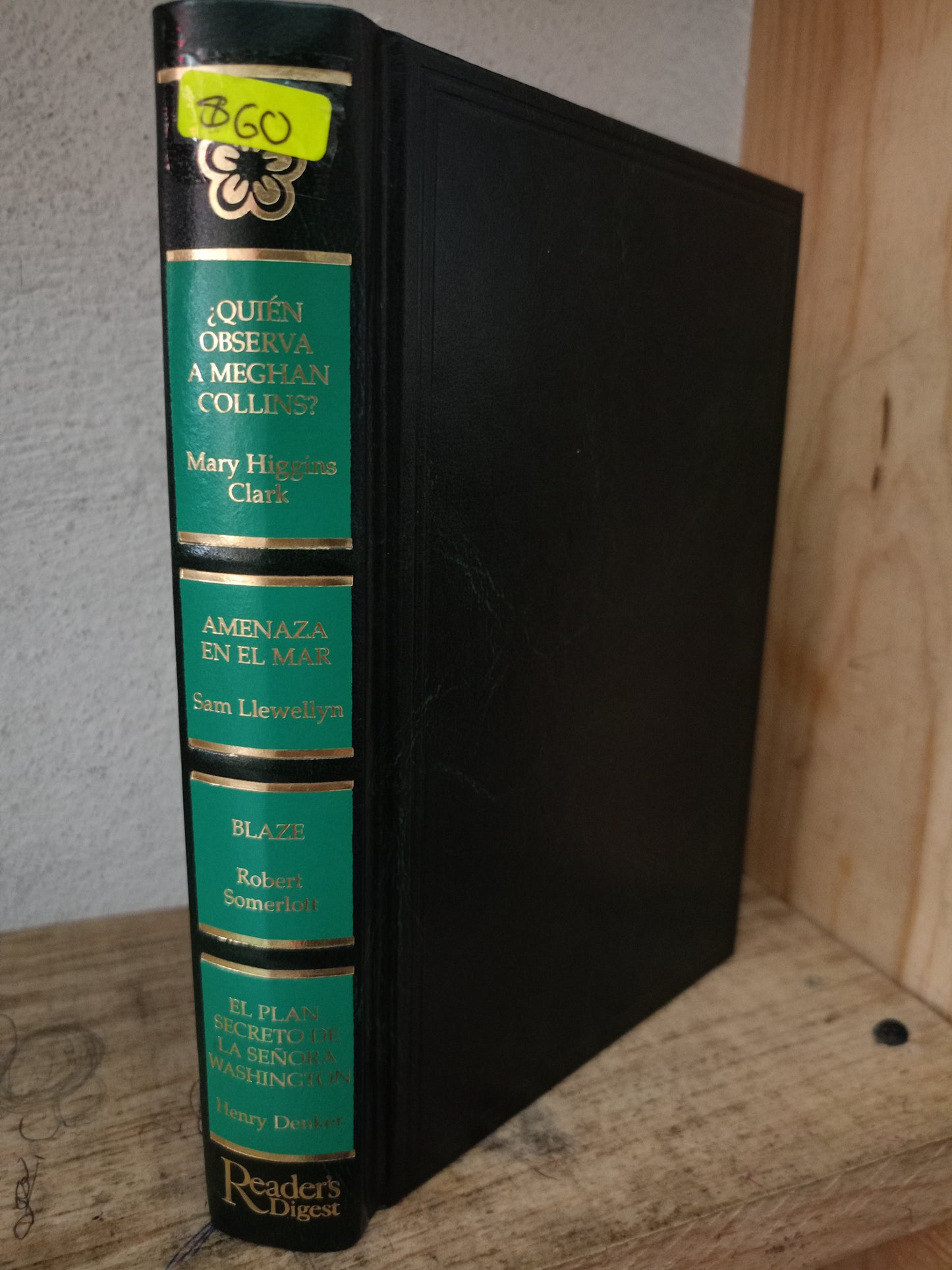 ¿QUIÉN OBSERVA A MEGHAN COLLINS? MARY HIGGINS CLARK AMENAZA EN EL MAR SAM LLEWELLYN BLAZE ROBERT SOMERLOTT EL PLAN SECRETO DE LA SEÑORA WASHINGTON HENRY DENKER USADO NOVELA LITERARIO 305