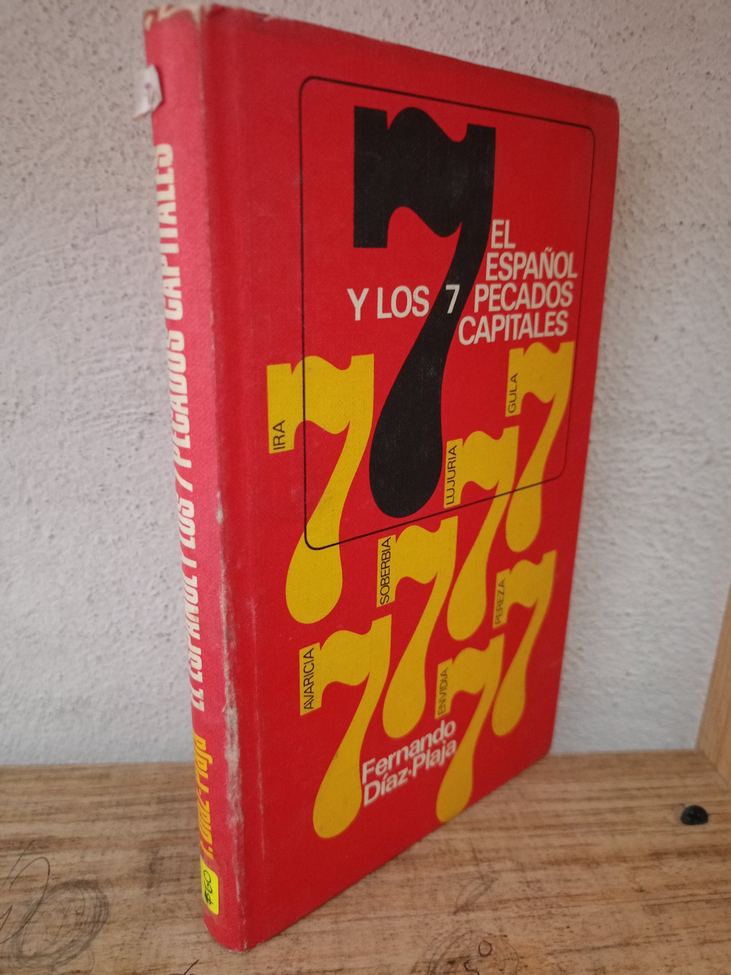 EL ESPAÑOL Y LOS 7 PECADOS CAPITALES FERNANDO DIAZ PLAJA USADO NOVELA LITERARIO 305