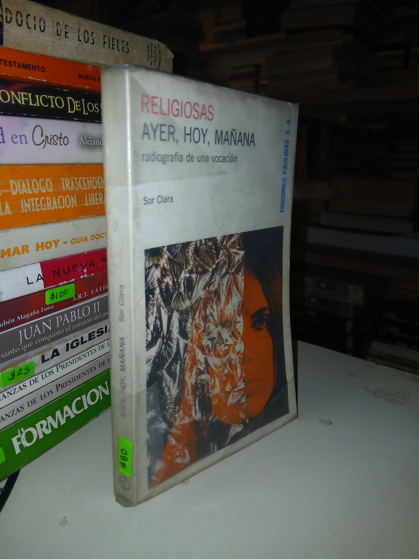RELIGIOSAS: AYER, HOY, MAÑANA POR SOR CLARA USADO RELIGIÓN LITERARIO 207