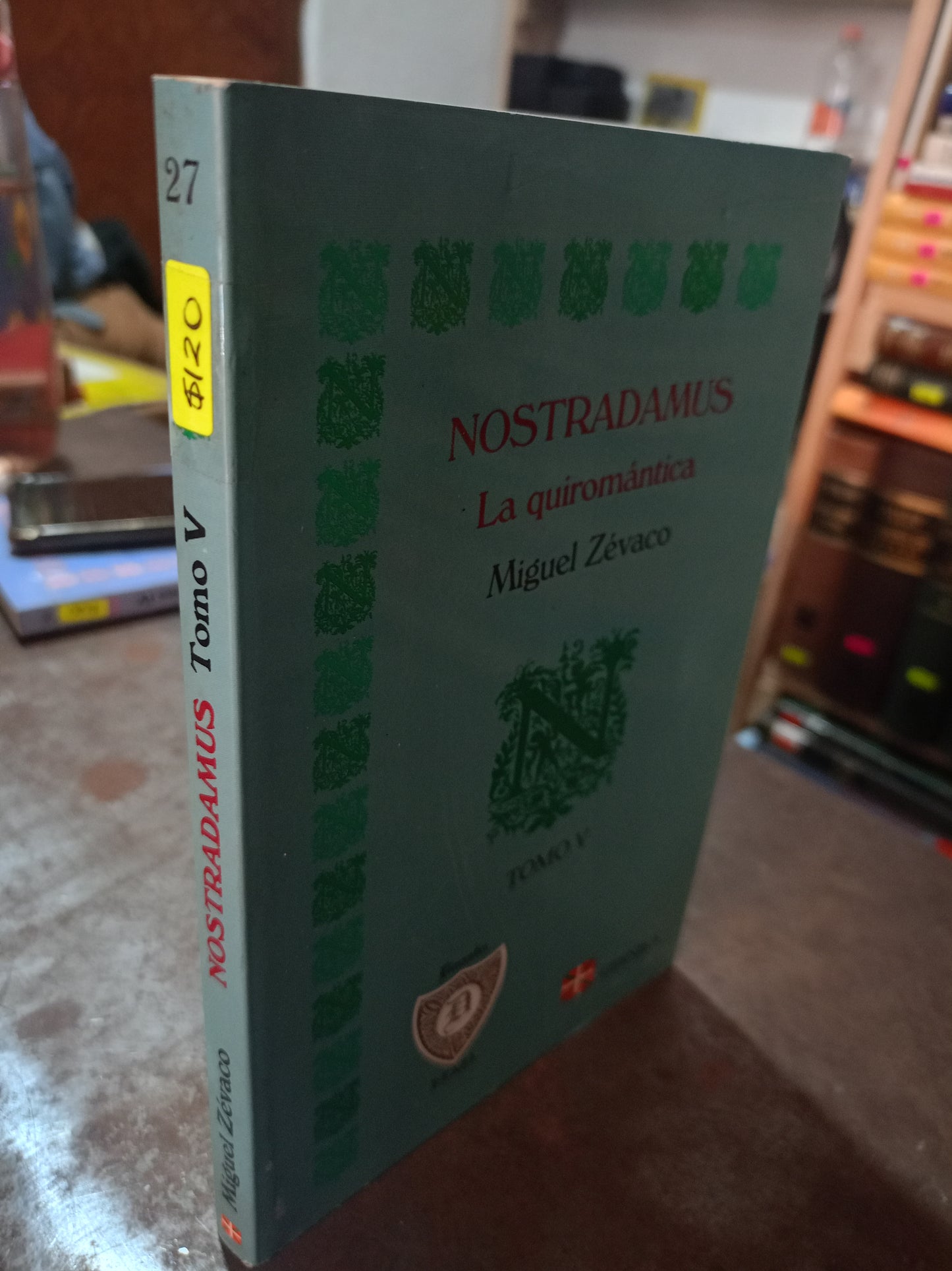 NOSTRADAMUS LA QUIROMÁNTICA TOMO V POR MIGUEL ZÉVACO USADO ESOTERISMO ALDAMA