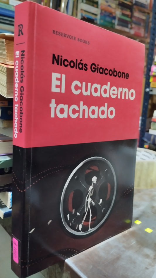 EL CUADERNO TACHADO POR NICOLAS GIACOBONE LIBRO USADO NOVELAS ALDAMA