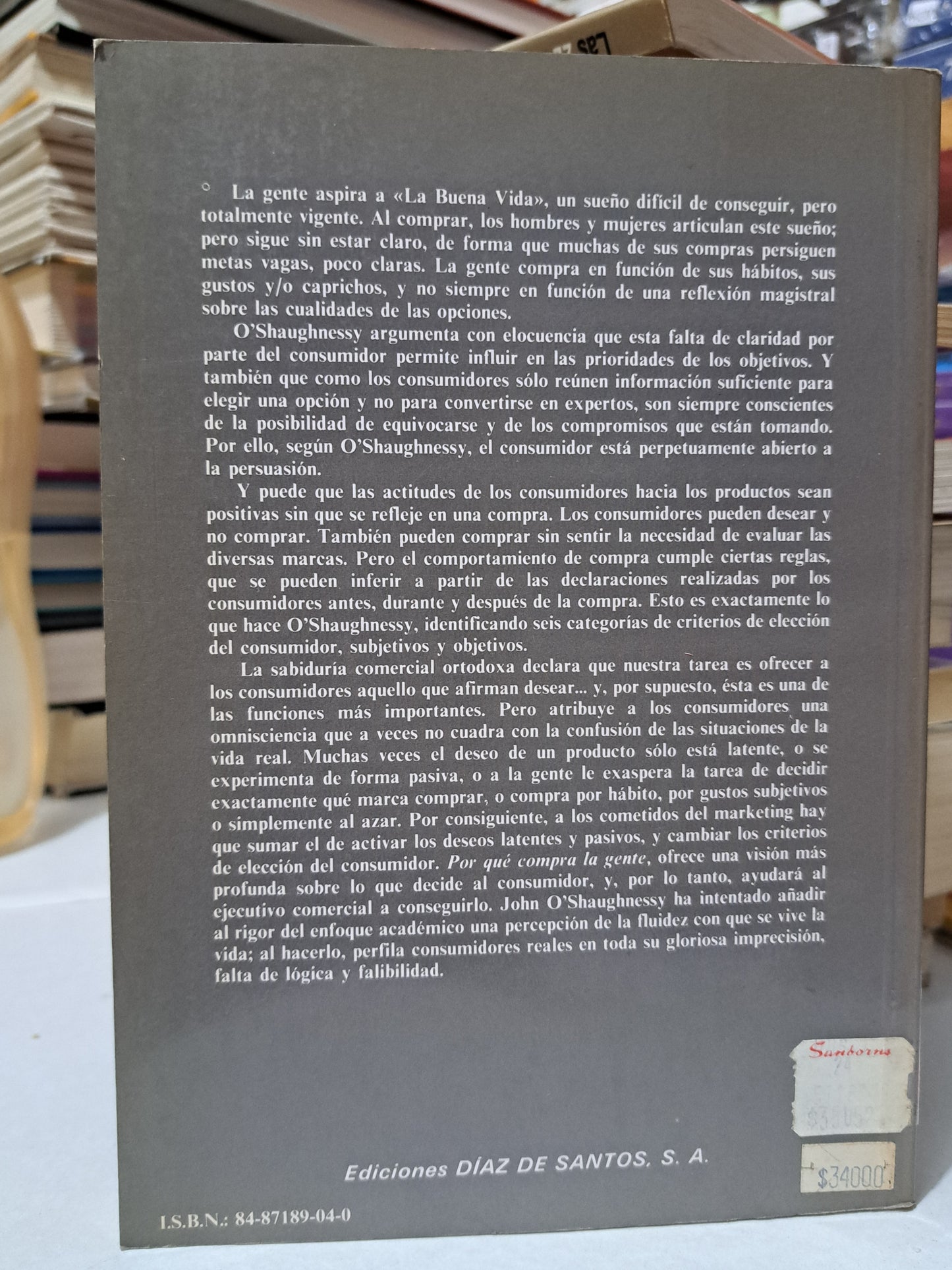 POR QUÉ COMPRA LA GENTE JOHN O'SHAUGHNESSY USADO SUP. PERSONAL JUÁREZ