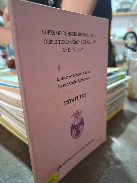 ESTATUTOS JURISDICCIÓN MASÓNICA DE LOS ESTADOS UNIDOS MEXICANOS  USADO MASONERÍA ALDAMA