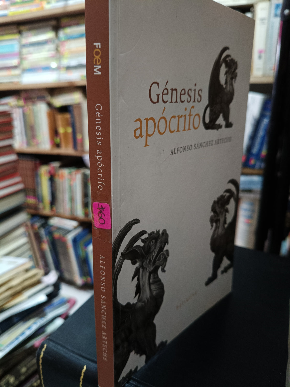 GENESIS APOCRIFO ALONSO SANCHEZ ARTECHE USADO NOVELA LITERARIO 305