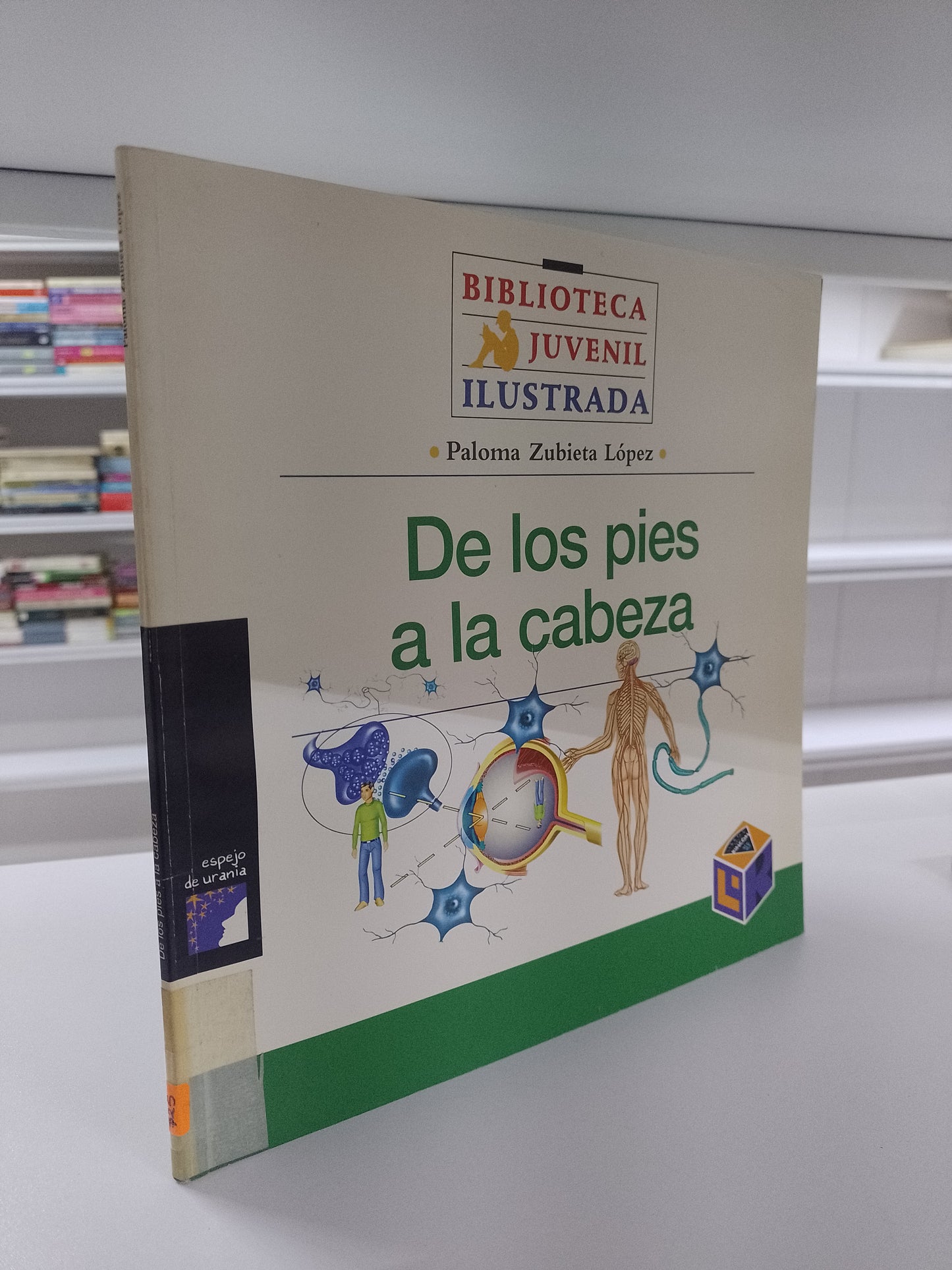 DE LOS PIES A LA CABEZA POR PALOMA ZUBIETA LOPEZ USADO CIENCIA JUAREZ 515