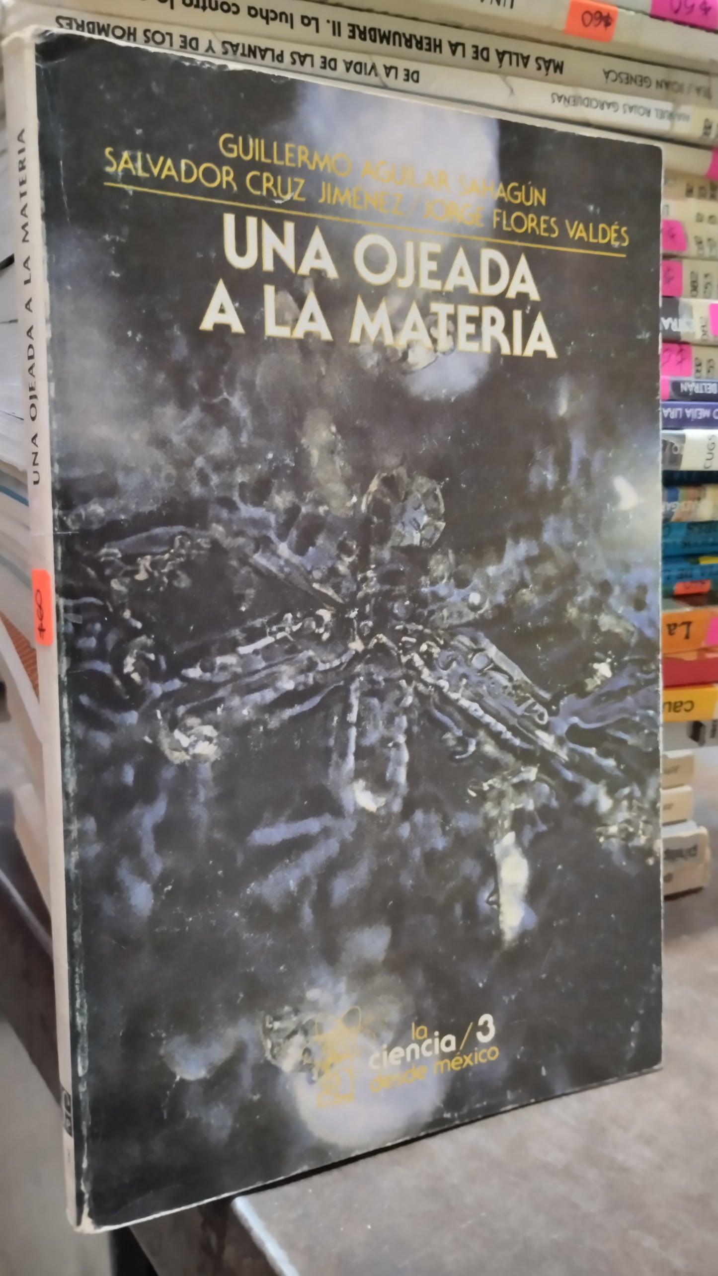 UNA OJEADA A LA MATERIA POR GUILLERMO AGUILAR LIBRO USADO CIENCIA ALDAMA