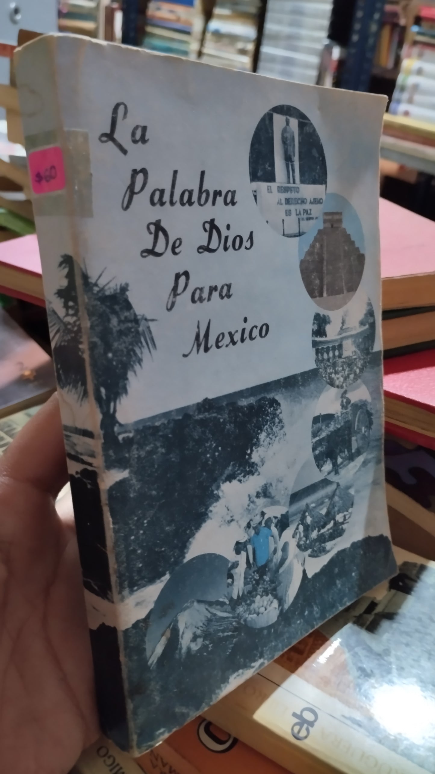 LA PALABRA DE DIOS PARA MEXICO POR LA LIGA BIBLICA MUNDIAL DEL HOGAR LIBRO USADO RELIGION ALDAMA