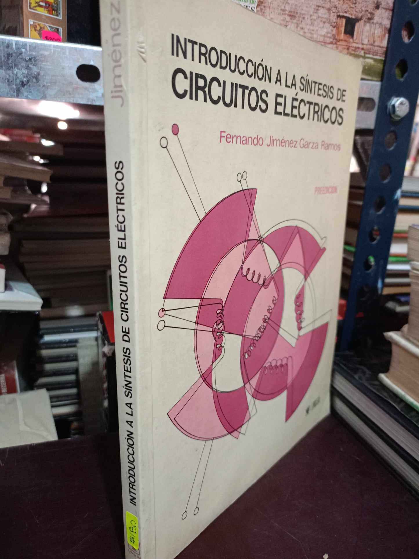 INTRODUCCION A LA SINTESIS DE CIRCUITOS ELECTRICOS POR FERNANDO JIMENEZ GARZA RAMOS USADO MATE LITERARIO 305