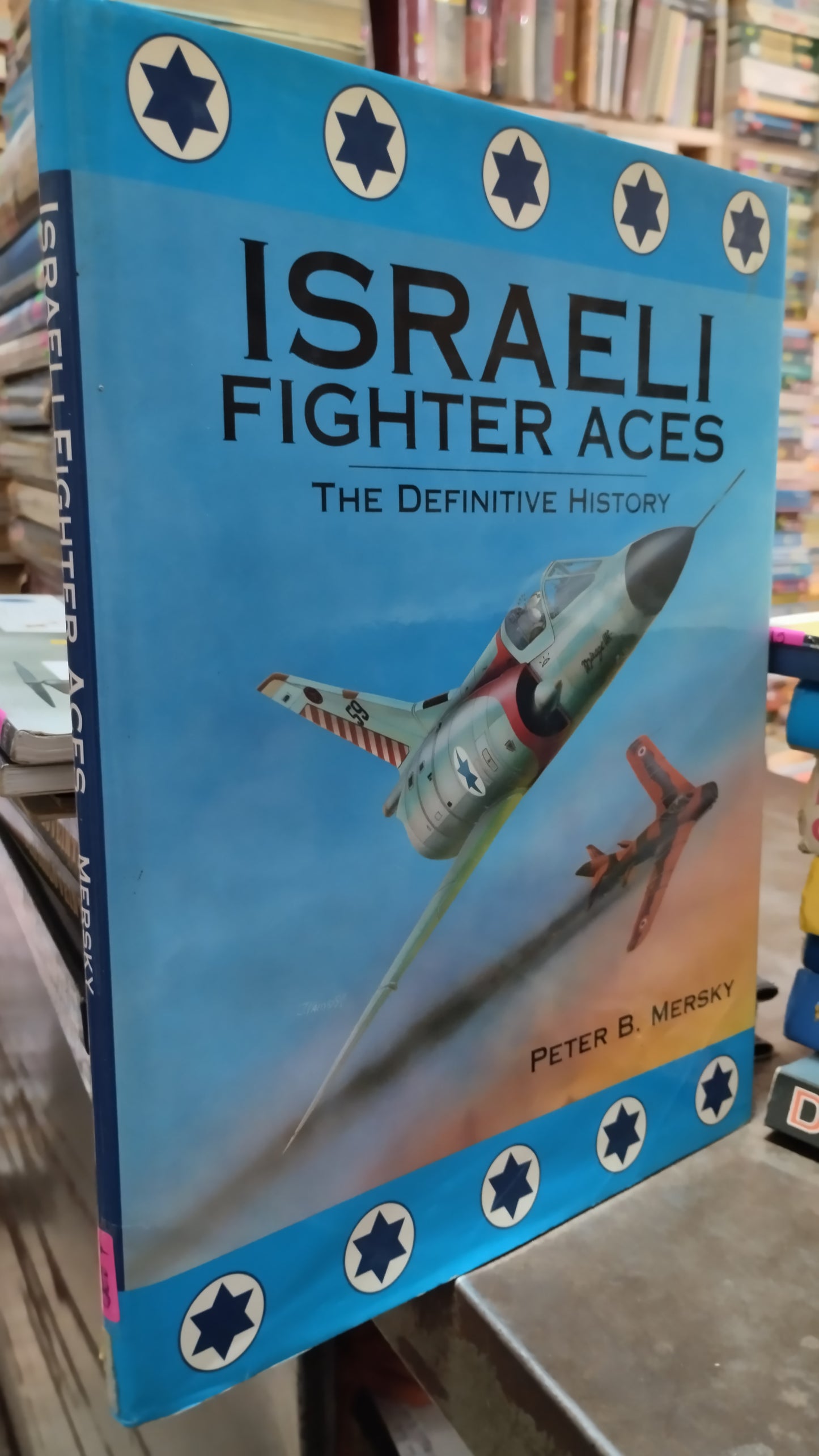 ISRAELI FIGHTER ACES POR PETER B MERSKY LIBRO USADO HISTORIA ALDAMA