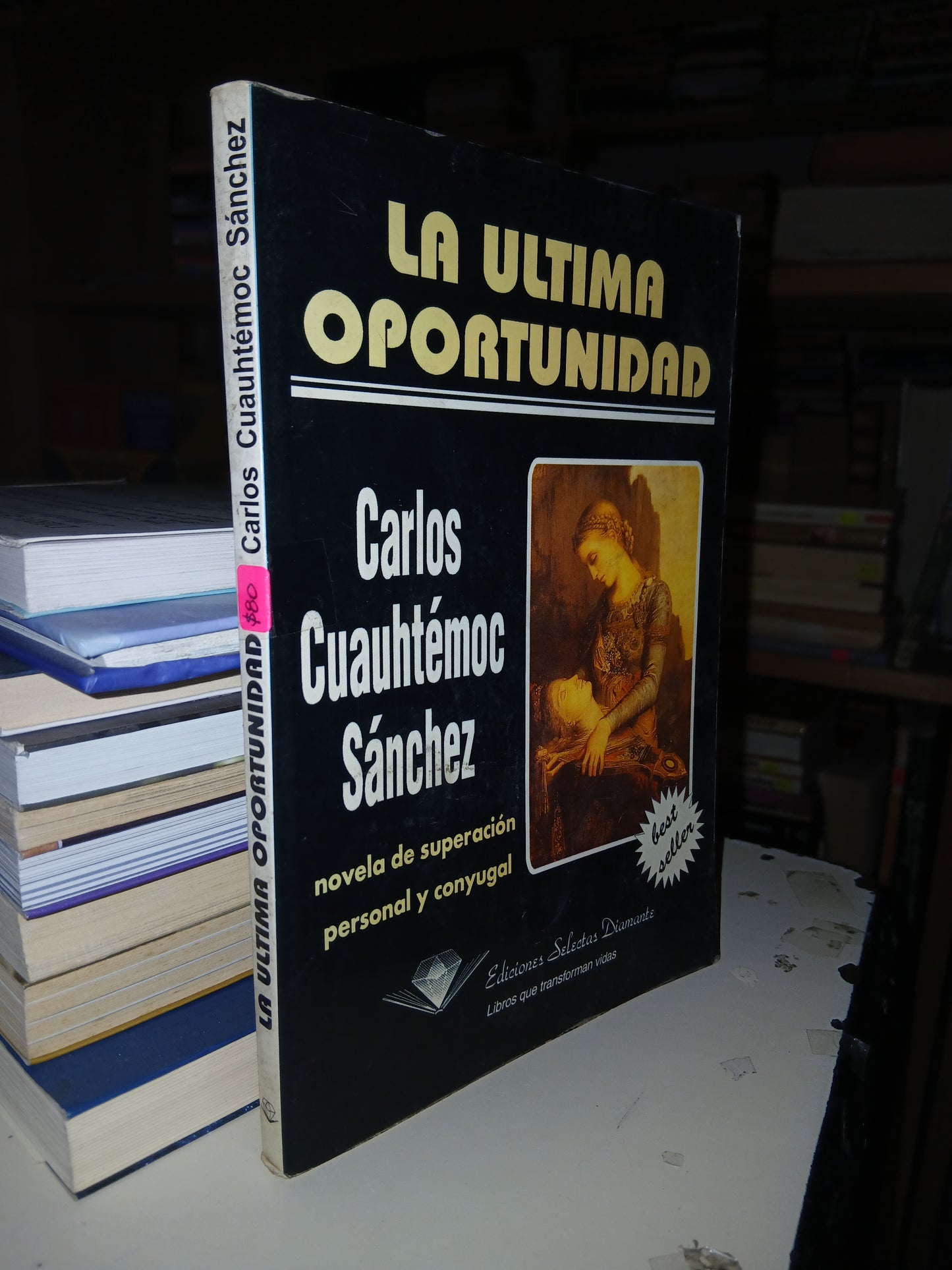 LA ÚLTIMA OPORTUNIDAD POR CARLOS CUAUHTÉMOC SÁNCHEZ USADO SUPERACIÓN PERSONAL LITERARIO 207