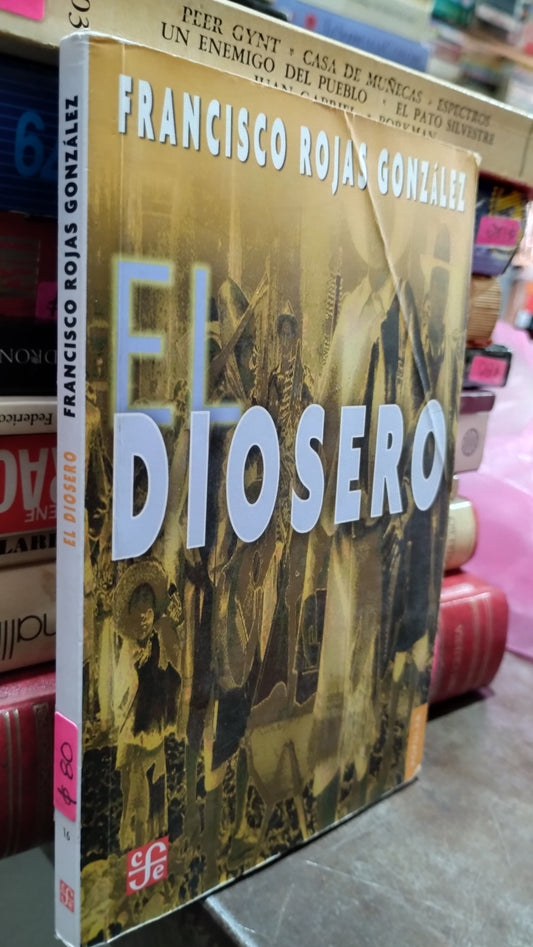 EL DIOSERO POR FRANCISCO ROJAS GONZALEZ LIBRO USADO NOVELAS ALDAMA