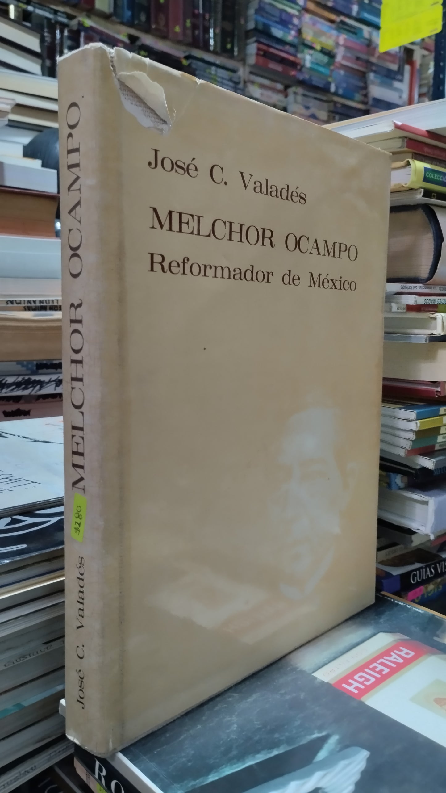 MELCHOR OCAMPO POR JOSE C VALADES LIBRO USADO HISTORIA ALDAMA