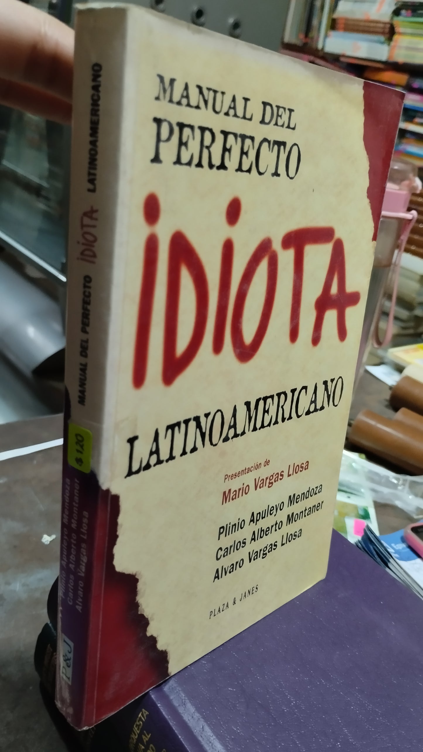 MANUAL DEL PERFECTO IDIOTA LATINOAMERICANO LIBRO USADO NOVELAS ALDAMA