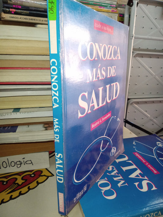 CONOZCA MAS DE SALUD TOMO II POR BEATRIZ L FERNANDEZ USADO MEDICINA LITERARIO 207