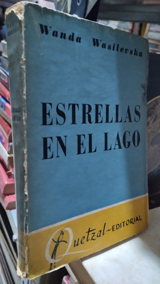 ESTRELLAS EN EL LAGO POR WANDA WASILEVSKA LIBRO USADO NOVELAS ALDAMA