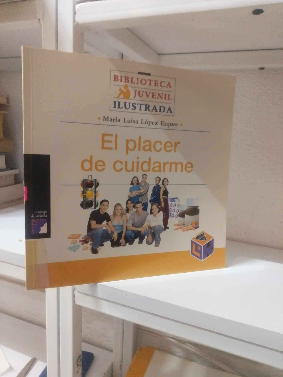 EL PLACER DE CUIDARME POE MARIA LUISA LOPEZ ESQUER USADO INFANTIL JUAREZ 515