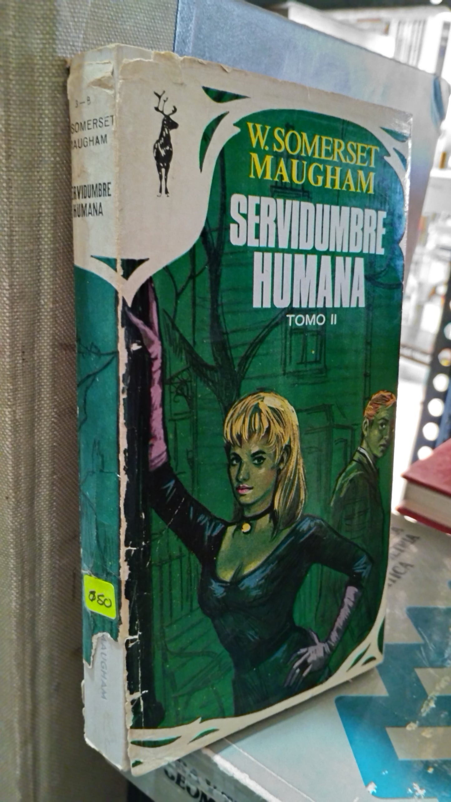SERVIDUMBRE HUMANA II  POR W SOMERSET MAUGHAM LIBRO USADO NOVELAS ALDAMA
