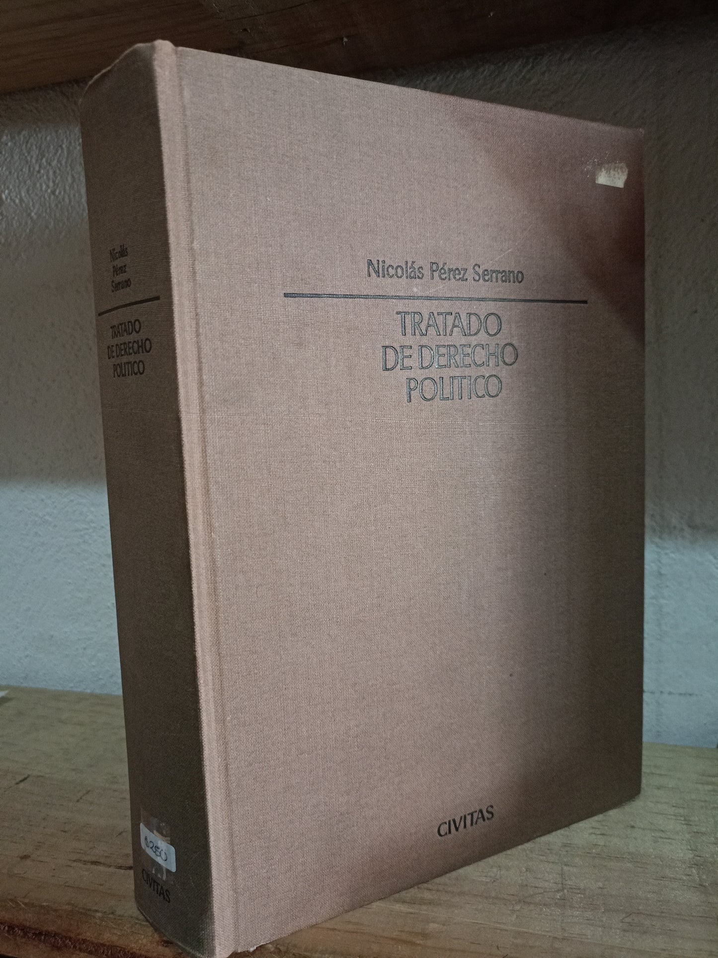 TRATADO DE DERECHO POLITICO POR NICOLAS PEREZ SERRANO USADO DERECHO LITERARIO 305