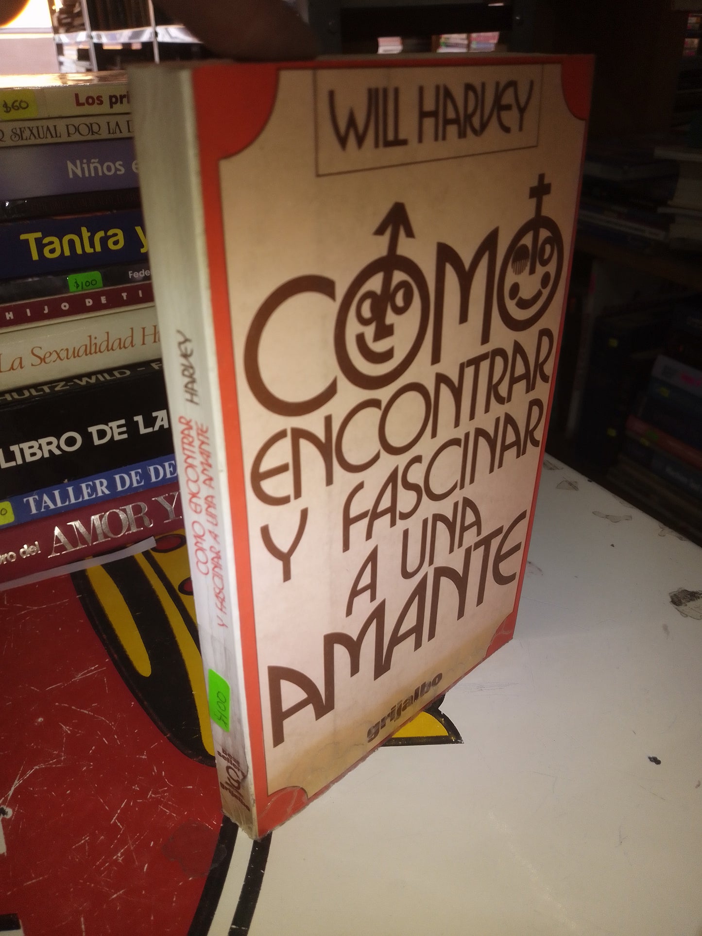 COMO ENCONTRAR Y FASCINAR A UNA AMANTE POR WILL HARVEY USADO PSICOLOGÍA LITERARIO 207