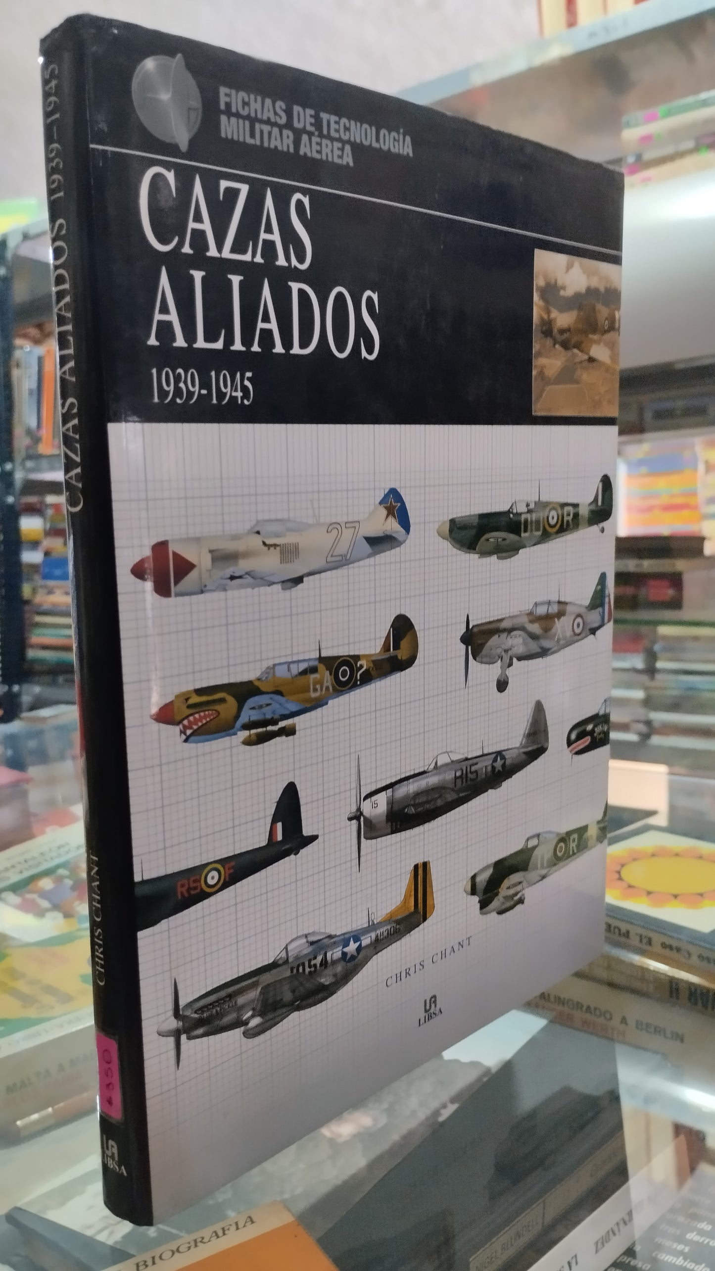 CAZAS ALIADOS 1939 1945 POR CHRIS CHANT LIBRO USADO HISTORIA ALDAMA
