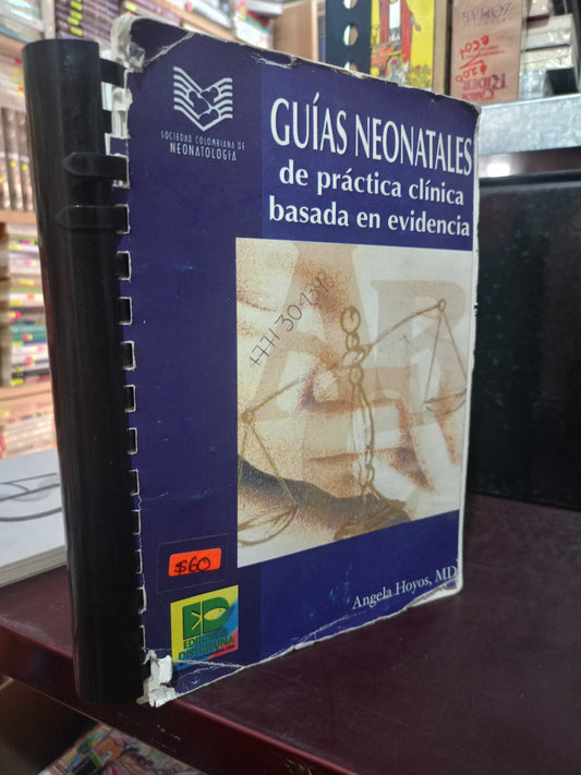 GUIAS NEONATALES POR ANGELA HOYOS USADO SALUD LITERARIO 305