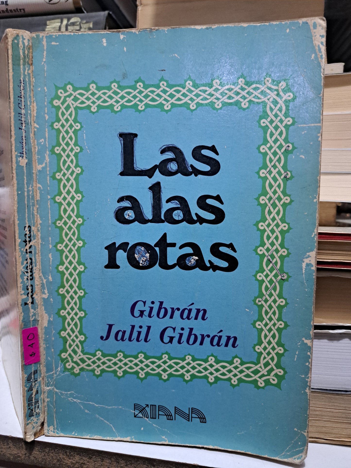 LAS ALAS ROTAS GIBRÁN JALIL GIBRÁN USADO NOVELA JUÁREZ