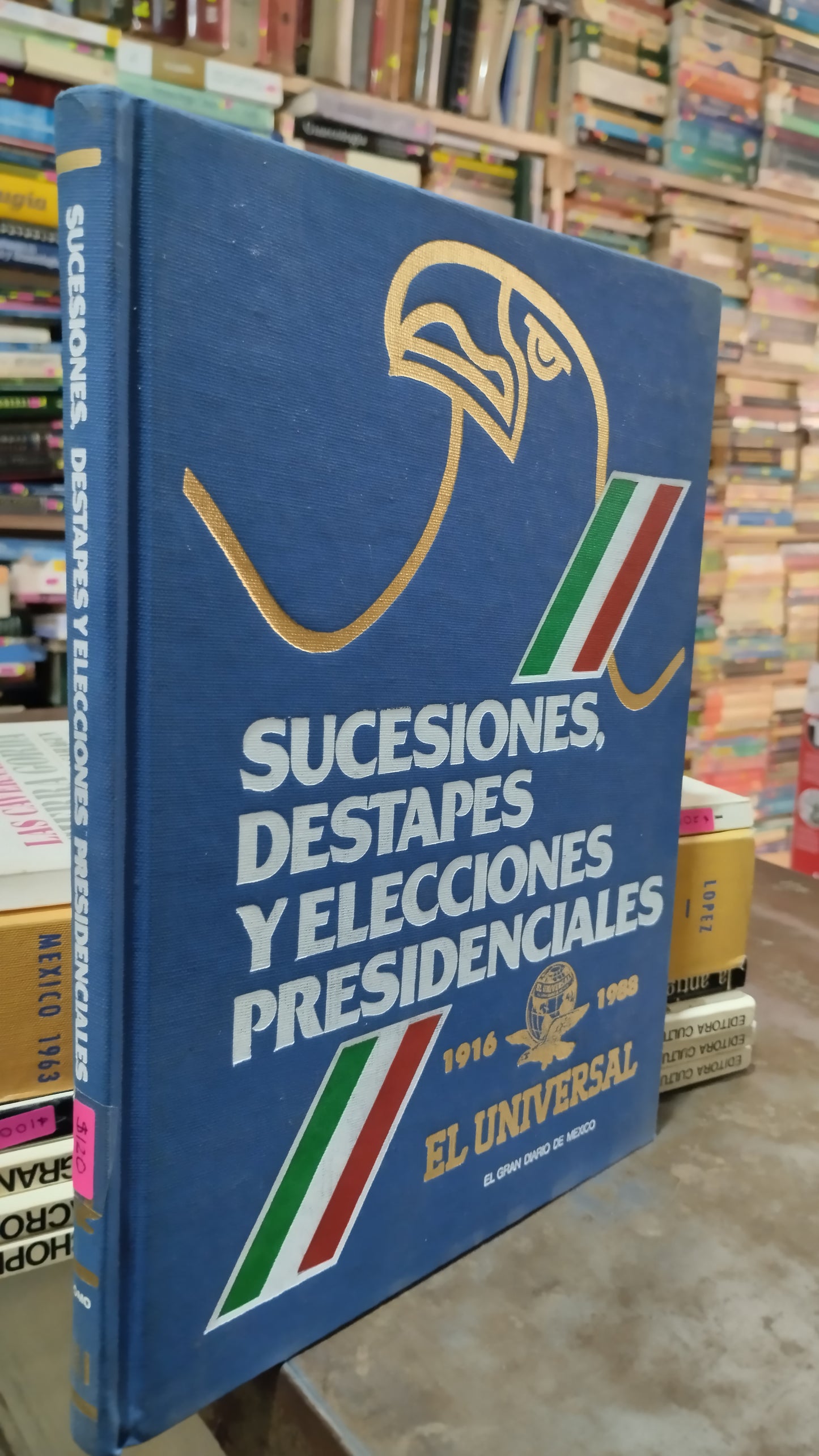 SUCESIONES DESTAPES Y ELECCIONES PRESIDENCIALES III LIBRO USADO HISTORIA ALDAMA