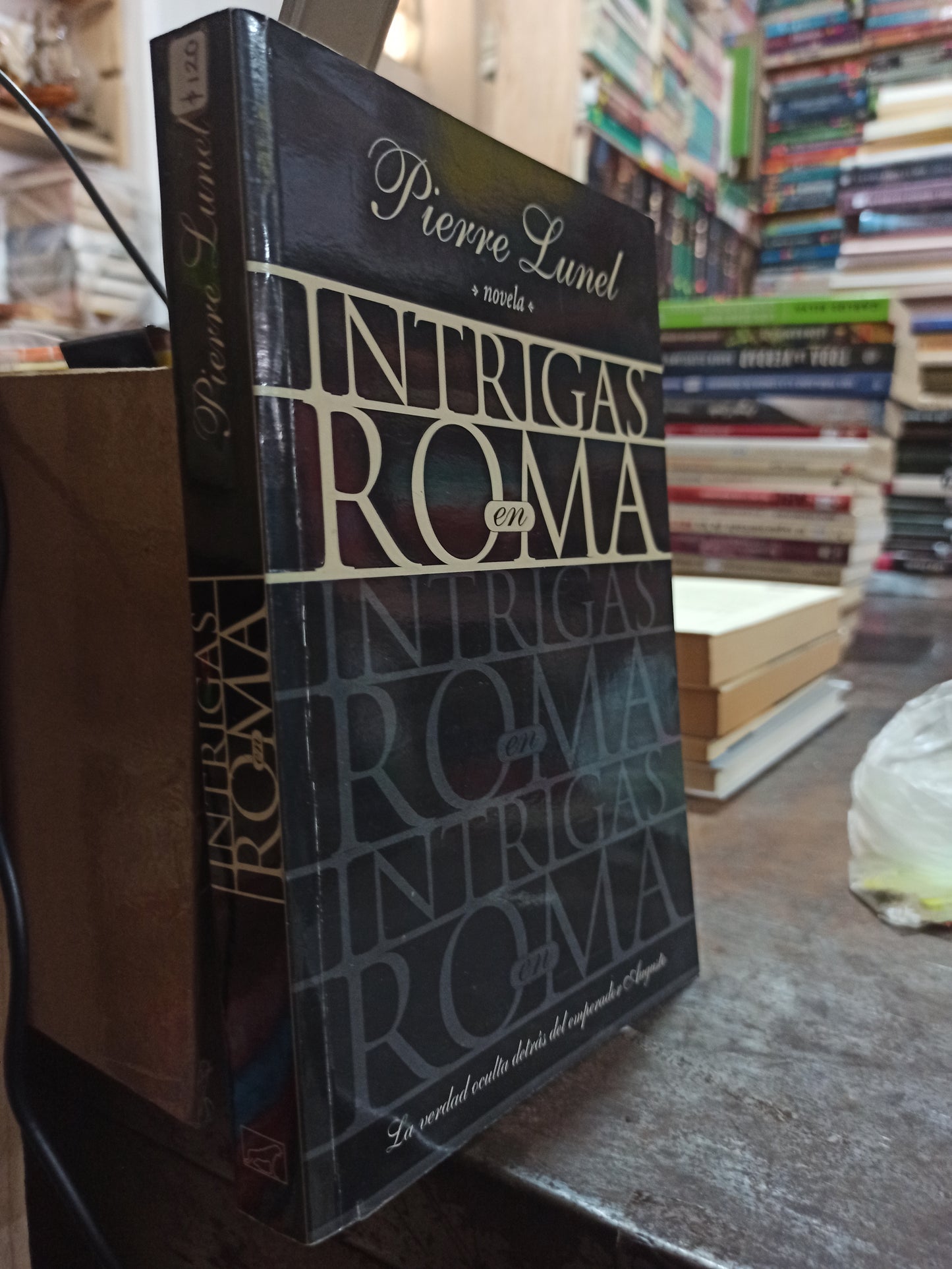 INTRIGAS EN ROMA POR PIERRE LUNEL USADO NOVELAS ALDAMA