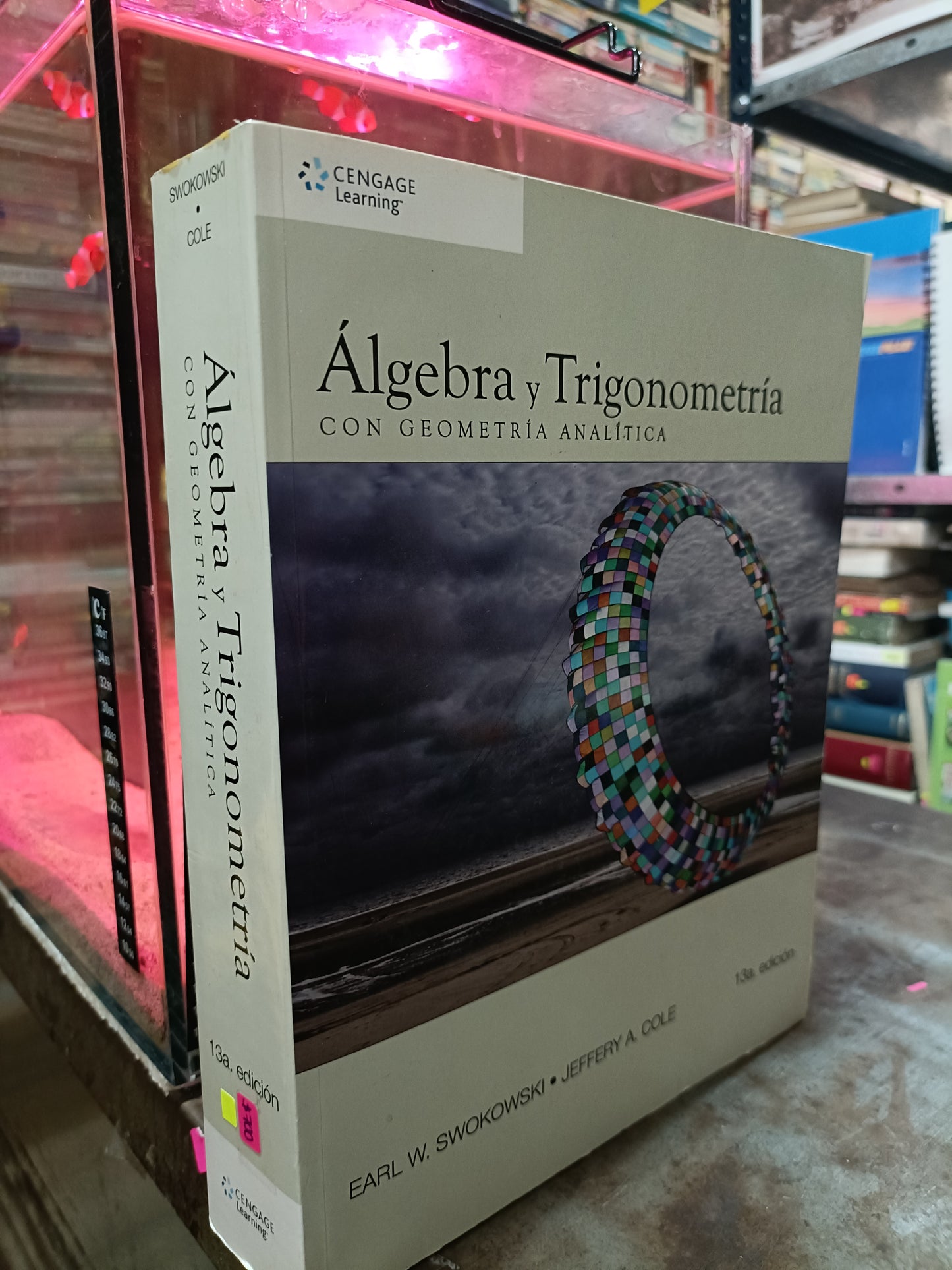 ALGEBRA Y TRIGONOMETRIA CON GEOMETRIA ANALITICA POR EARL W SWOKOWSKI USADOS MATEMATICAS ALDAMA